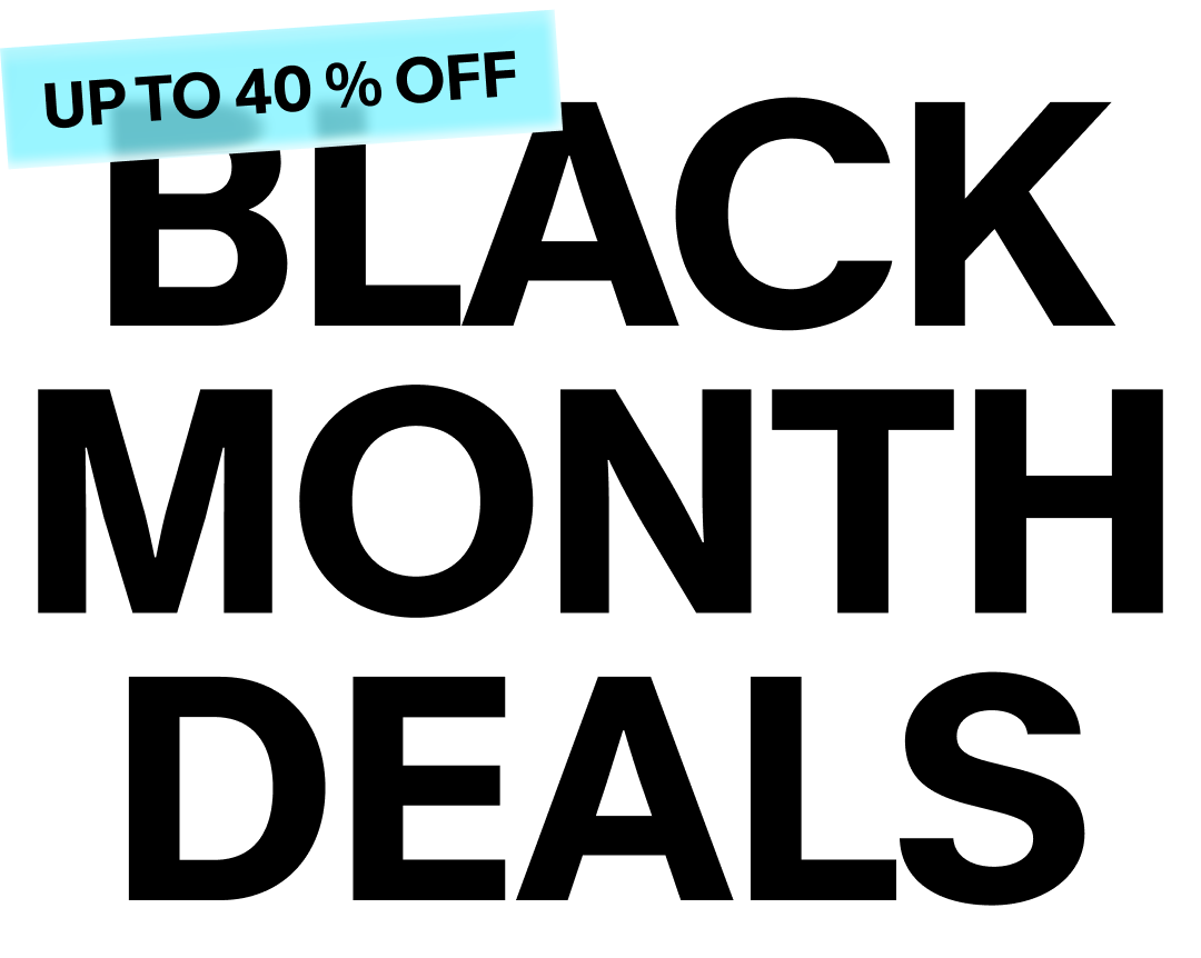 Black Month Deals - 40%
